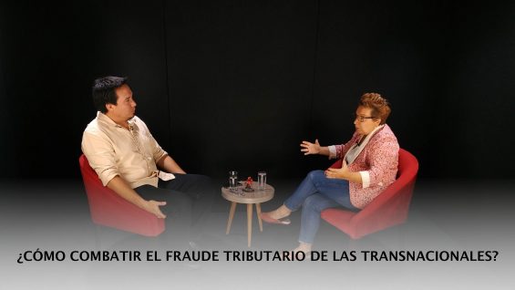 #DISIDENTES033: ¿Cómo combatir el fraude tributario de las transnacionales? – Con Carlos Bedoya y Susana Ruiz